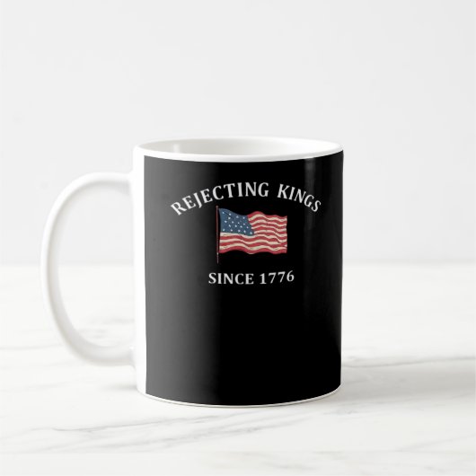 Rejecting Kings Since 1776 Classic Style コーヒーマグカップ (左)