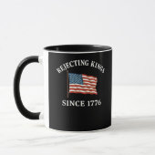 Rejecting Kings Since 1776 Essential Style マグカップ (左)