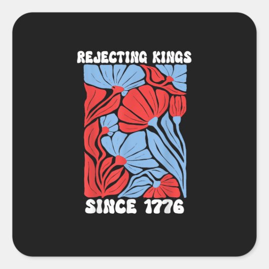 Rejecting Kings Since 1776 No Kings In America Des スクエアシール (正面)