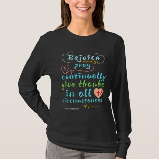 Rejoice Always Christian Scripture Wall Art  Tシャツ (正面)