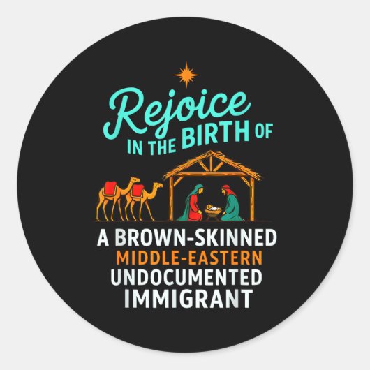 Rejoice In The Birth Of A Brown Skinned Christian  ラウンドシール (正面)