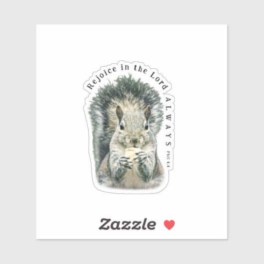 Rejoice in the Lord Always Fun Cute Squirrel Vinyl シール (シート)