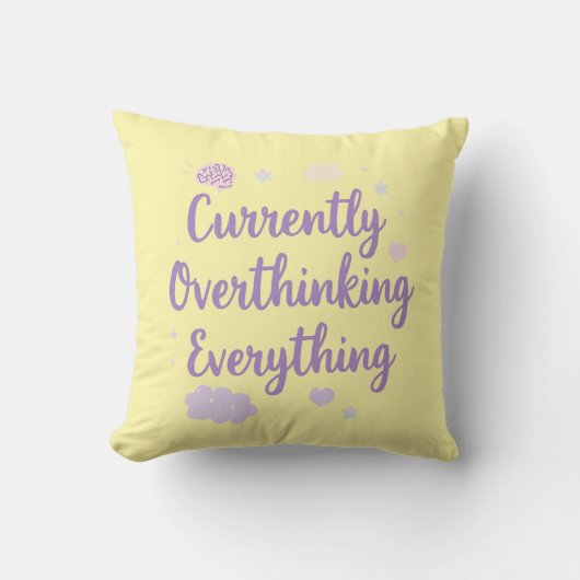 Relatable Currently Overthinking Text Art クッション (正面)