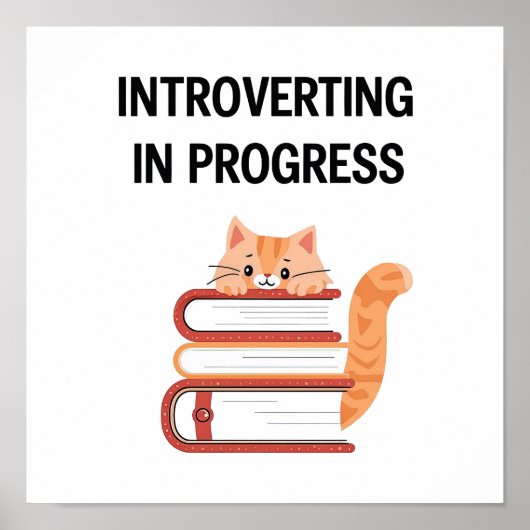 Relatable Introvert Humor with Cat and Books ポスター (正面)
