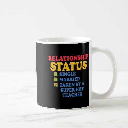 Relationship Status Single Married, Hot Teacher コーヒーマグカップ (右)