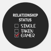 Relationship Status Single Taken Gamer ラウンドシール (正面)