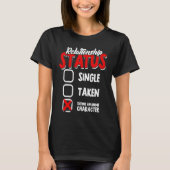 Relationship status single taken mentally dating   tシャツ (正面)
