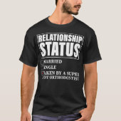 Relationship Status Taken By Super Hot Tシャツ (正面)