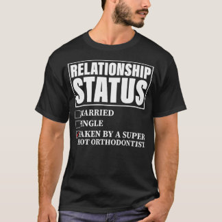 Relationship Status Taken By Super Hot Tシャツ