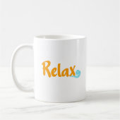 Relax Coffee Mug コーヒーマグカップ (左)
