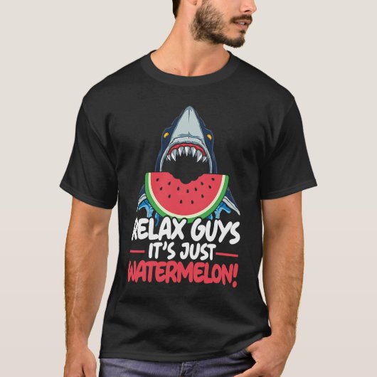 Relax Guys It's Just Watermelon Shark Marine Biolo Tシャツ (正面)