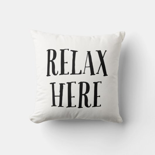 Relax Here Pillow  クッション (正面)