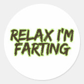 Relax I'm Farting ラウンドシール (正面)
