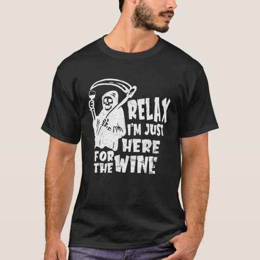 Relax Im Just Here For The Wine Drink Halloween De Tシャツ (正面)