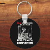 Relax My Sister And I Are All Crazy Here It's Not キーホルダー (正面)