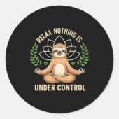 Relax Nothing Is Under Control Funny Quote Sloth Y ラウンドシール (正面)