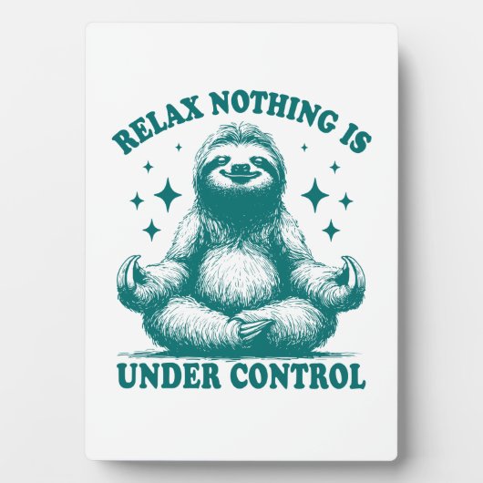 Relax Nothing Is Under Control Sloth Yoga フォトプラーク (正面)