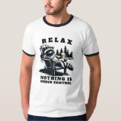 Relax Nothing Under Control - Sarcastic Tee Tシャツ (正面)