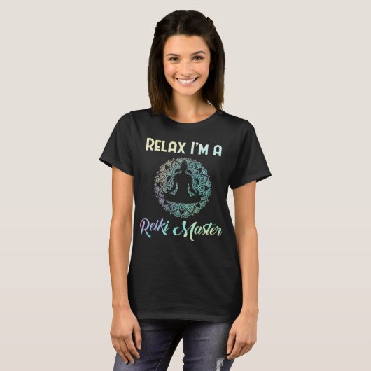 Relax Reiki Master Therapist Chakra Therapy Tシャツ (正面フル)