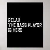 Relax The B Player Is Here Retro Guitar Musician F ポスター (正面)