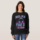 Relax The DJ Is Here  DJ Disc Jockey Music Player  スウェットシャツ (正面フル)