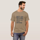 Relax We’re All Crazy | Funny Sarcastic Humor Tシャツ (正面フル)