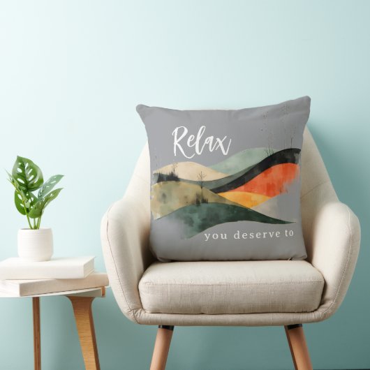 "Relax, You Deserve To" Rolling Hills Throw Pillow クッション (椅子)