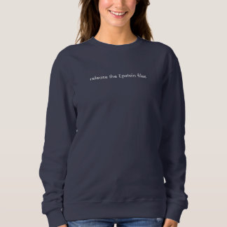 "Release the Epstein files" sweatshirt スウェットシャツ