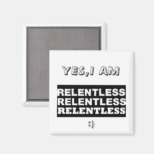 relentless2、YES、I AM(: マグネット (正面/裏面)
