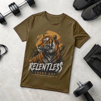 Relentless Every Day Tiger T-Shirt | モチベーション Tシャツ
