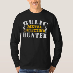 Relic Metal Detection Hunter - Treasure おもしろい狩り Tシャツ