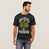 Religion Is Poison Backprint Atheist Tシャツ (正面フル)