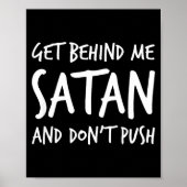 Religious Christian Jesus Get Behind Me Satan And  ポスター (正面)