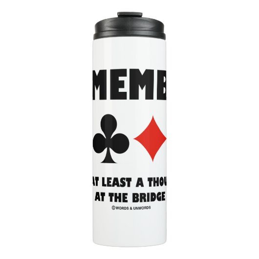 Remember At Least A Thousand Ways To Die At Bridge タンブラー (正面)