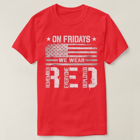 Remember Everyone退役軍人がRED Friday (5)にデプロイ済み Tシャツ (デザイン正面)