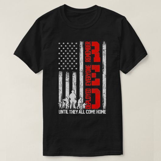 Remember Everyone Veteran Deployed RED Friday (2)  Tシャツ (デザイン正面)