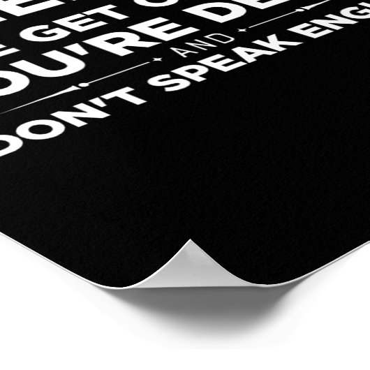 Remember If We Get Caught I'm Deaf & You Don't ポスター (角)