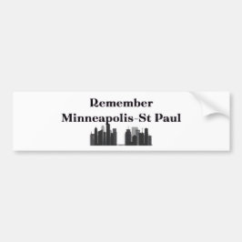 Remember Minneapolis & St. Paul バンパーステッカー