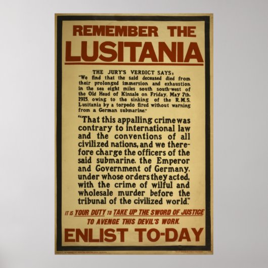 Remember the Lusitania Enlist Today ポスター (正面)