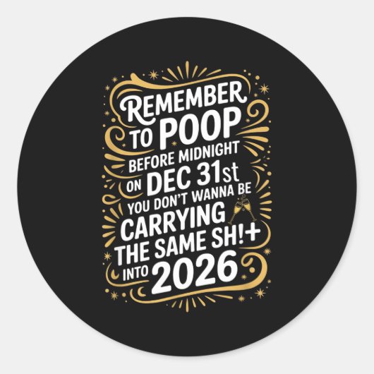 Remember To Op Before Midnight Funny New Year Tee  ラウンドシール (正面)