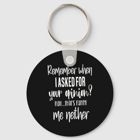 Remember When I Asked Your Onion, Sarcastic Quote  キーホルダー (正面)