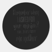 Remember When I Asked Your Onion, Sarcastic Quote ラウンドシール (正面)
