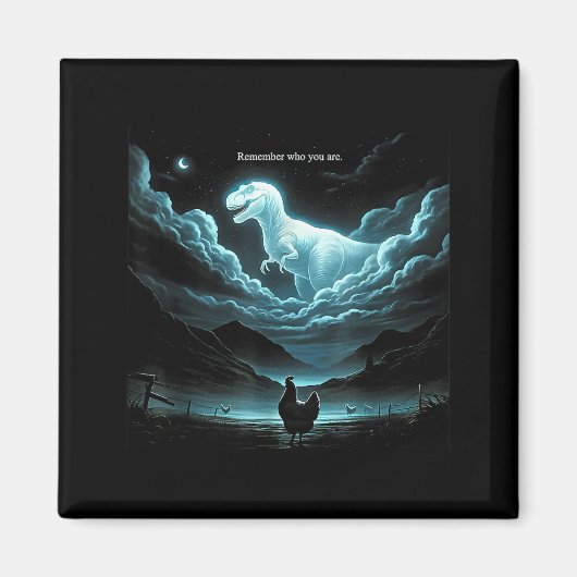 Remember Who You Are Chicken, Funny Evolution Joke マグネット (正面)