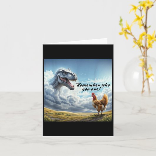 Remember Who You Are Dinosaur Chicken  カード (黄色い花)