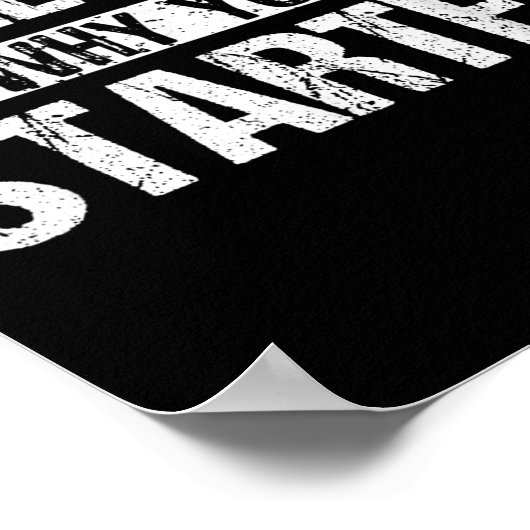 Remember Why You Started - Distressed - Motivation ポスター (角)