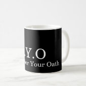 Remember Your Oath (RYO) Mug コーヒーマグカップ (正面右)