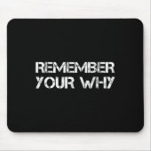 Remember Your Why  マウスパッド (正面)