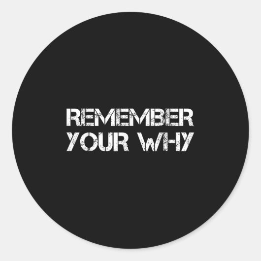 Remember Your Why  ラウンドシール (正面)