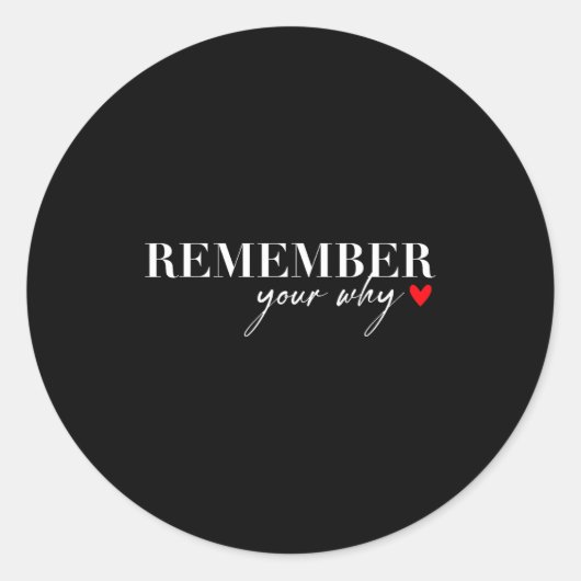 Remember Your Why Funny Sarcastic Insrational Quot ラウンドシール (正面)