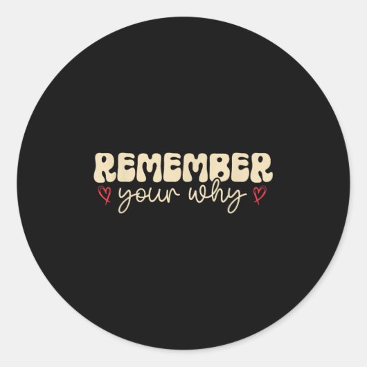 Remember Your Why Motivational  ラウンドシール (正面)